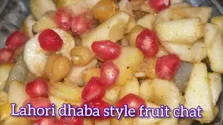 Lahori dhaba style fruit chat