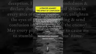 Prayer Against the Spirit of Confusion #religiousprayer #god #faith #motivation #jesus #love #prayer