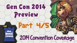 Gen Con 2014 Preview - Part 4/5