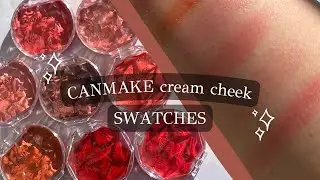 CANMAKE CREAM CHEEK ☺️ 8 shades swatched (14, 20, 21, 22, P01, CL01, CL05, CL08)