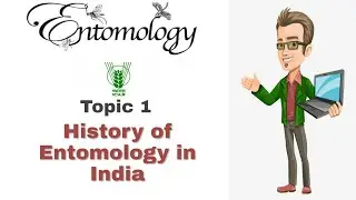 Topic 1 - History of Entomology in India