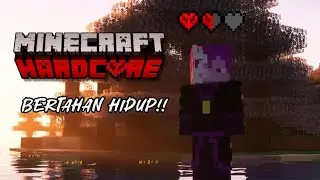 🔴LIVE【Minecraft】Kegagalan Di Hardcore pertama #minecraft #mcpc
