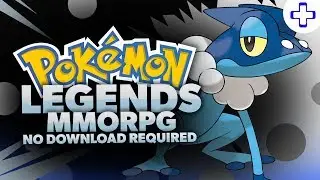 POKEMON LEGEND ONLINE MMORPG GAME - NO DOWNLOAD REQUIRED - 2018!