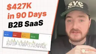 How We Generated $427K ARR for a B2B SaaS Company in Just 90 Days | Google Ads Strategy