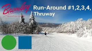 Bromley Mountain - Run-Around #1,2,3,4 and Thruway (Top to Bottom Run) [Easiest Way Down]