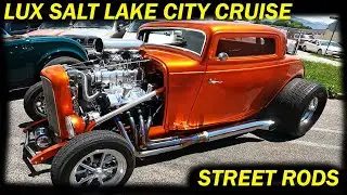 LUX SALT LAKE CITY CRUISE MAIN STREET - THE STREET RODS