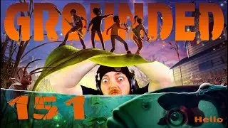 Ox Hut - Ep#151 - Grounded (Whoa!) Blind Playthrough #blindletsplay  #groundedletsplay