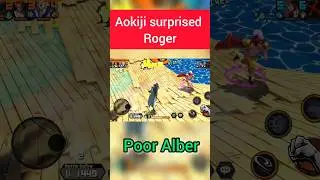 Aokiji surprised Roger | One Piece Bounty Rush | OPBR