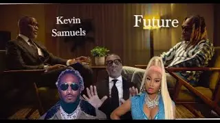 Kevin Samuels in Futures rap video? Hypocrisy or just business?  @officialfuturevideos @byKevinSamuels