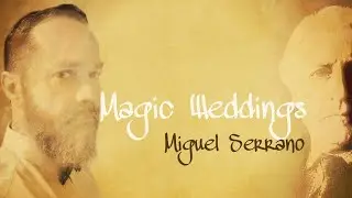Miguel Serrano - Magic Weddings