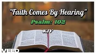 The Holy Bible - Audio Reading : PSALM : 102 King James Version - Recorded on 12.1.26