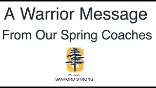 A Warrior Message from Our Spring Coaches