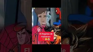 El Regreso de Hidroman 😭😥💔🕸️🕷️
