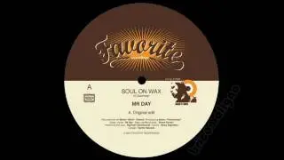 Mr Day - Soul On Wax