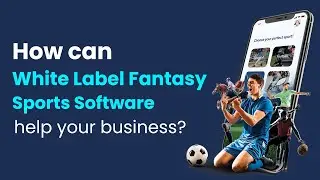 White Label Fantasy Sports Software Development Company | Fantasy Sports Tech