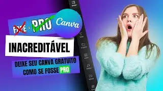Aprenda agora mesmo: Como utilizar elementos pago no seu canva gratuito sem pagar nada! ATUALIZADO!