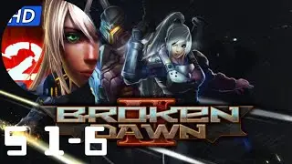 BROKEN DAWN 2 WALKTHROUGH S 1-6