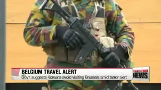 S. Korea issues travel alert for Brussels， raises warning level for Mali   정부， 벨