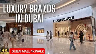 Dubai [4K] Amazing Luxury Brands in Dubai Mall | Walking Tour 🇦🇪