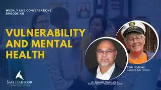 Episode #36: Vulnerability and Mental Health