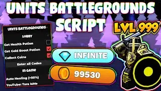 *NEW* Units Battlegrounds Script (PASTEBIN 2025) (AUTOFARM, COLLECT COINS, REEDEM CODES, GET HEALTH)