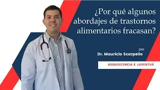 Por qué algunos abordajes de Trastornos de la Conducta Alimentaria fracasan