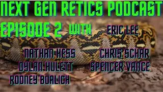 next gen retics podcast episode 2