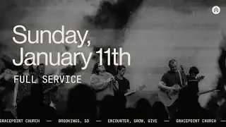 Sunday, January 11th | Full Service