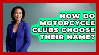 How Do Motorcycle Clubs Choose Their Name? - Ride or Die Motorcycles
