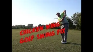 Chicken Wing Golf Swing Fix