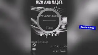 Kaste ft Ibzo _ Epic