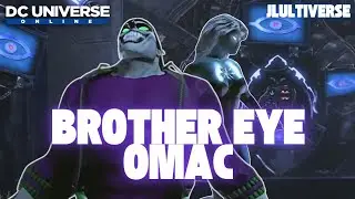 DCUO - OMAC Brother Eye (Gameplay & Cutscenes) VIllain