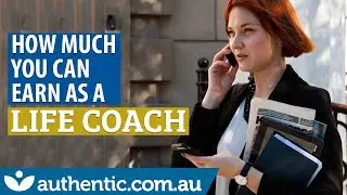 Life Coach Salary In Australia | How Much Can You Earn As A Life Coach In Australia?