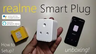 Realme | SmartPlug 6A | Unboxing | How to setup? | Realme Link | Google Home | Amazon Alexa |