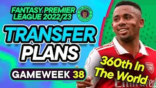 FPL GW38 TRANSFER PLANS | Final Gameweek Differentials! | Fantasy Premier League Tips 2022/23