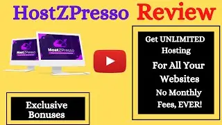 HostZPresso Review Don't Buy This Without My Exclusive Bonuses