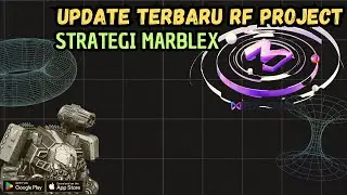 UPDATE RF PROJECT GAME NFT TERBARU DARI MARBLEX YANG GRATIS DIMAINKAN