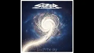 Silzer - Touch the Sky