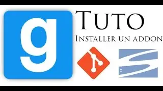 [FR] Tuto • Garry's Mod • Installer un addon via le Workshop, SVN/Git ou un Zip/Rar