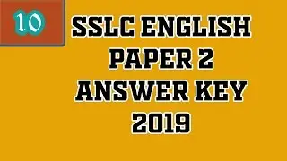 SSLC ENGLISH PAPER 2 ANSWER KEY MARCH  2019