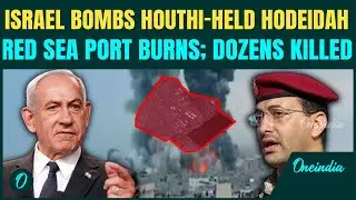 BREAKING: Israel Launches Massive Air Strikes on Houthis' Hodeidah Port &mdash; Dozens Killed Near Red Sea
