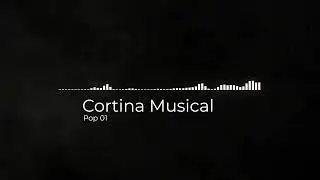 Cortina Musical - Pop 01