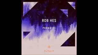 PREMIERE Rob Hes - Blindsided
