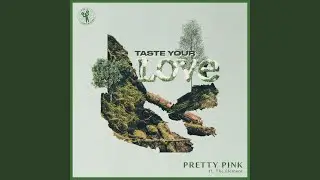 Taste Your Love
