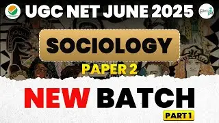 UGC NET 2025 Sociology Paper 2 | Origin of Sociology, Positivism, Durkheim, Karl Marx, Methodology