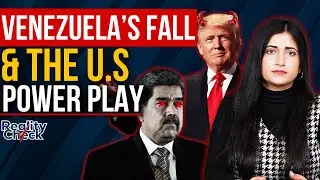 Venezuela's & The US Power Play | Reality Check | Pakistan Connect