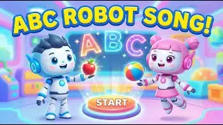 🤖 ABC Song with Funny Robots! | Learn Alphabet A to Z for Kids