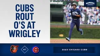 RECAP: Cubs rout O's at Wrigley