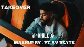 TAKEOVER - AP DHILLON | GURINDER GILL | AR PAISHLE | MONEY MUSIK ( SLOWED AND REVERB ) SONG