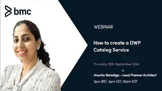 Webinar: How To Create a DWP Catlog Service  260924